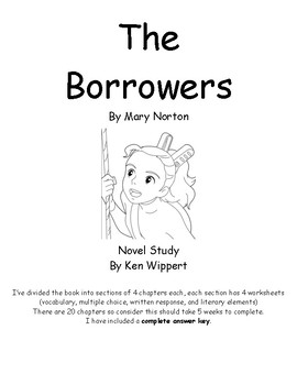 Novel Study The Borrowers By Ken S Worksheets Tpt