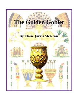 Preview of The Golden Goblet (by Eloise Jarvis McGraw) Study Guide