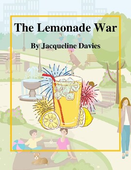Preview of The Lemonade War (by Jacqueline Davies) Study Guide