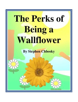 The Perks of Being a Wallflower (by Stephen Chbosky) Study ...