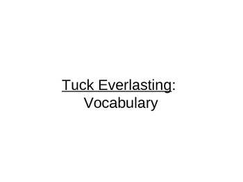 Preview of Novel Study - Tuck Everlasting Vocabulary PowerPoint