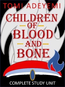 Preview of Novel Study Unit to be used with Children of Blood and Bone by Tomi Adeyemi 