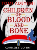 Novel Study Unit to be used with Children of Blood and Bon