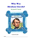 Novel Study- Who Was Abraham Lincoln - Student Guide with 