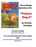 Novel Study and Comprehension Questions for "Guinea Dog 2"