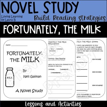 Preview of Novel Study building Comprehension Reading Strategies: FORTUNATELY, THE MILK