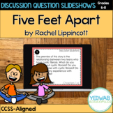 Novel Study for Five Feet Apart Discussion Questions Slideshow
