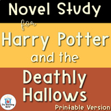 Novel Study for Harry Potter and the Deathly Hallows-Printable Version