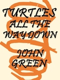 Novel Study to be used with Turtles All the Way Down by John Green