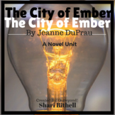 The City of Ember by Jeanne DuPrau Novel Study