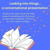 Novel and Research Project/Presentation