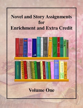 Preview of Novel and Story Assignments for Enrichment and Extra Credit - Volume One