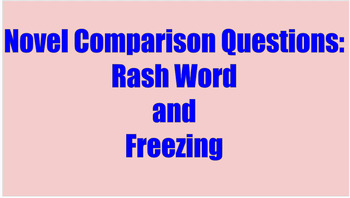 Preview of Novel comparison questions for "Rash Words" and "Freezing"