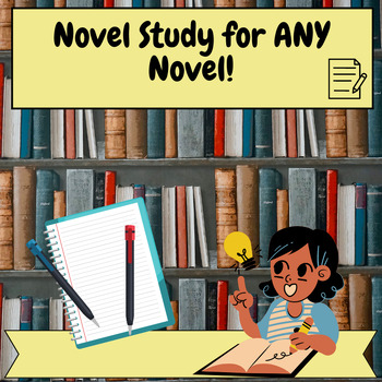 Preview of Novel study for ANY Novel