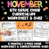 November 6th Grade Choir Curriculum Monthly Worksheet, Qui