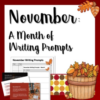November: A Month of Writing Prompts (Bell Work - Buzzers) - Distance ...