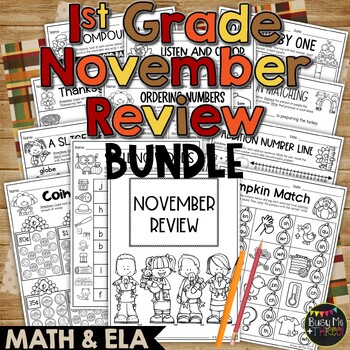 Preview of November Activities Math and ELA Review Thanksgiving BUNDLE 1st Grade No Prep