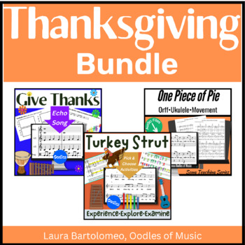 Preview of November Bundle for Grades K-6  | Thanksgiving, Turkeys, and Pie! 3 Song Pack