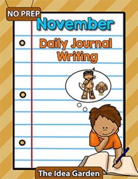 November Daily Journal Writing - NO PREP by The Idea Garden | TpT