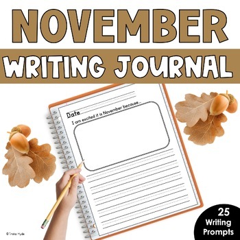 November Daily Quick Writes| Writing Journal | Morning Meeting | TPT