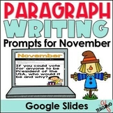 November Digital Paragraph Writing Prompts 2nd 3rd Grade