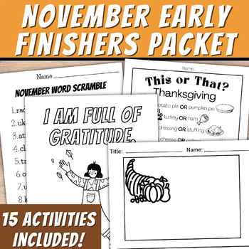 Preview of November Early Finishers Packet SEL & Writing Activities for Fall & Thanksgiving