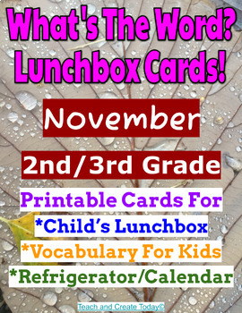 Preview of November Fall 2nd 3rd Grade What's The Word Lunch Box Note Cards
