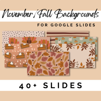 Preview of November / Fall Backgrounds for Google Slides