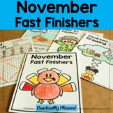 November Fast/Early Finishers