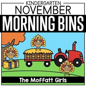 Preview of November Kindergarten Morning Tubs / Bins (Morning Work) | Fall