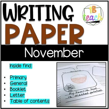 November Leveled Writing Paper by One Basic Teacher | TpT