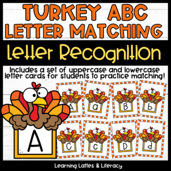 Preview of November Literacy Center Letter Matching Turkey Literacy Activities