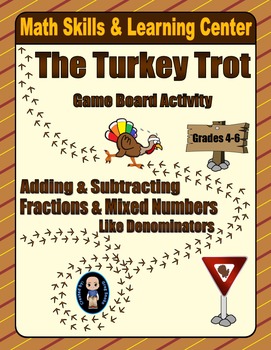 Preview of Thanksgiving Math Skills & Learning Center (Add & Subtract "Like" Fractions)