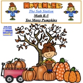 November Math Sub Plans K-5 Too Many Pumpkins