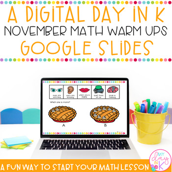Preview of November Math Warm-Ups | Kindergarten Digital Math Warm-Ups | Google Slides