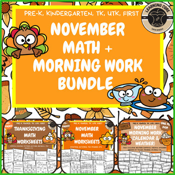 Preview of November Math Worksheets + Morning Work Bundle PreK, Kindergarten, First
