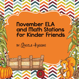 November Math and ELA Stations for Kinder Friends