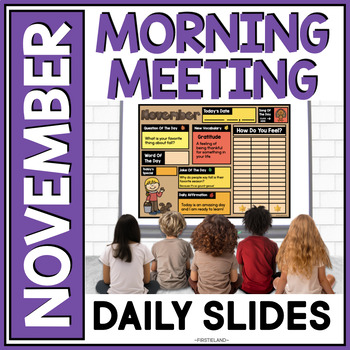 Preview of November Morning Meeting Slides Kindergarten 1st Grade Daily Slides Activities