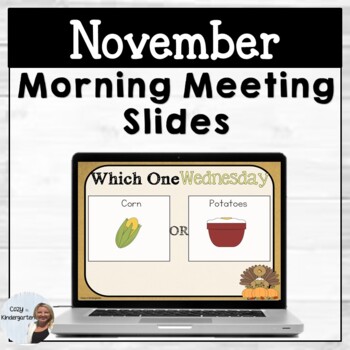 Preview of November Morning Message Slides | Kindergarten Class Meeting Prompts