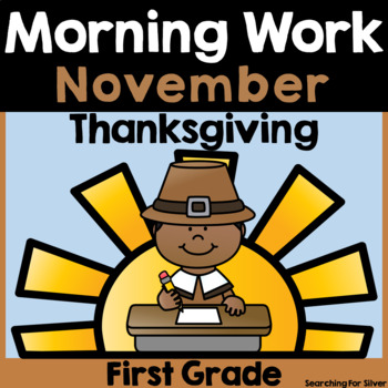 Preview of November Morning Work {1st Grade} PDF & Digital Ready!