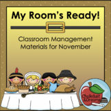 November | My Room's Ready! | Classroom Management Bundle