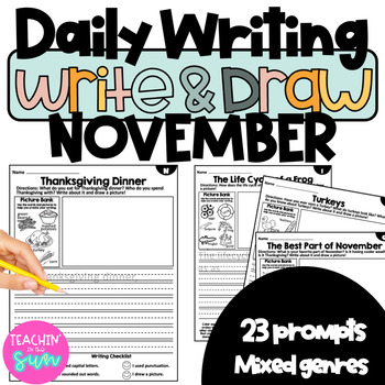 Preview of November NO PREP Daily Writes Daily Writing Prompts Write  Draw Sentence Starter