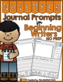 November NO PREP Journal Prompts for Beginning Writers
