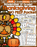 November NO PREP Math and Literacy Packet (1st Grade)