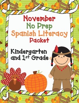 Preview of November No Prep Spanish Literacy Packet