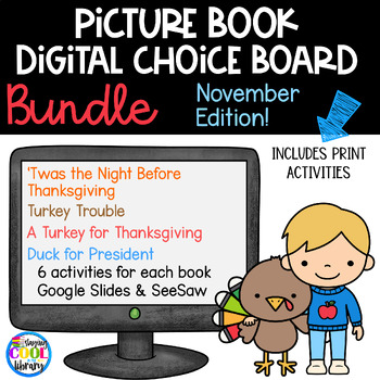 Preview of November Picture Book Digital Choice Boards - BUNDLE | Google Slides & Print