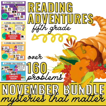 Preview of November Reading Learning League Adventures- 5th Grade *GROWING BUNDLE*