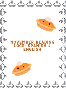 Preview of November Reading Logs: Spanish & English