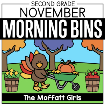 Preview of November Second Grade Morning Tubs / Bins  (Morning Work) | Fall | Thanksgiving