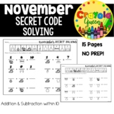 November Secret Code Solving Addition and Subtraction